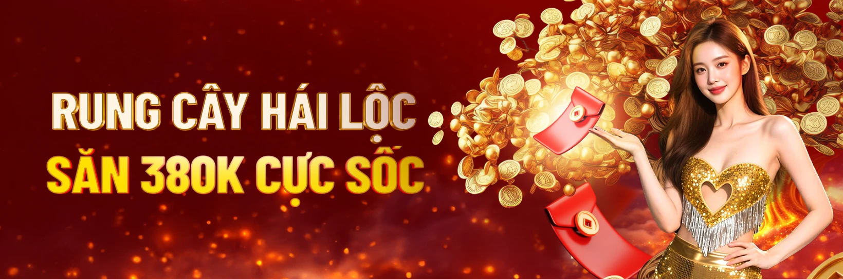 BU88 [ Sắp Diễn Ra ] Tân Xuân Rung Cây Hái Lộc - Lộc Vàng Lộc Bạc Sum Vầy Cả Năm